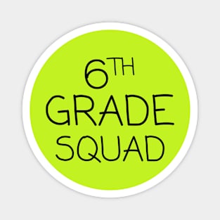 6th Grade Squad Magnet